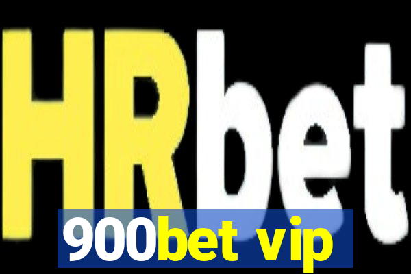 900bet vip